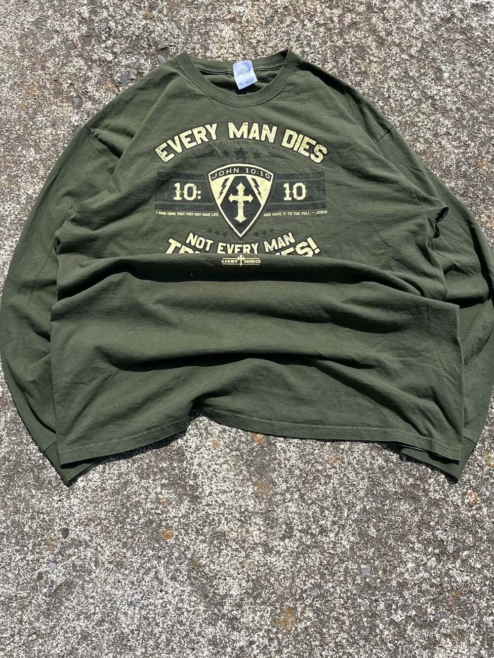 Light Source Every Man Dies John 10:10 Long Sleeve T-Shirt 2XL
